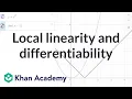 Local linearity and differentiability Derivatives introduction AP Calculus AB Khan Academy