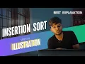 Insertion Sort Easiest Explanation with Illustration In Hindi Python