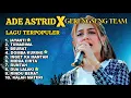 Download Lagu ADE ASTRID X GERENGSENG TEAM | LAGU TERPOPULER #laguviral #fyp 