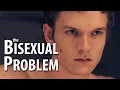 The Bisexual Problem