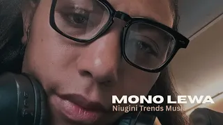 Niugini Trends Music - MONO LEWA (Official Audio)