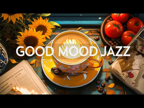 Download MP3 Sweet May Morning Jazz - Relaxing of Instrumental Soft Jazz Music \u0026 Smooth Bossa Nova for Good Mood