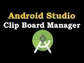 Android Studio Clip Board Manager Android 2020 Tutorial
