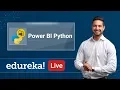 Power BI Python Integration Tutorial For Beginners Power BI Training Edureka Power BI Live - 4