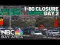 2nd day of I-80 closure in SF Delays continue as Caltrans makes progress
