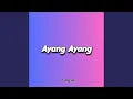 Download Lagu DJ Ayang Ayang (Remix)