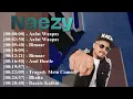 Best of Naezy 🎧 BAMBAI, Aane De, Aafat Waapas & New Hindi Rap Songs 2026 Nonstop Playlist