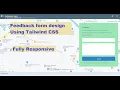 Tailwind CSS - How to make feedback form Fully responsive Hypertext