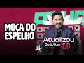 Lagu Osnir Alves - Moça do Espelho (Atualizou 4.0)