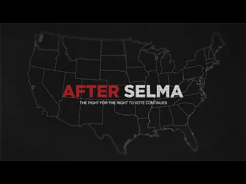 After Selma: Official Trailer