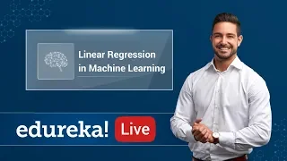 Linear Regression In Machine Learning ML Algorithms Machine Learning Training Edureka