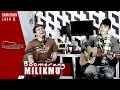 Download Lagu MILIKMU - BOOMERANG (Akustik Cover)