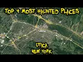 Top 4 Most Haunted Places in Utica New York
