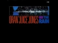 Oran 'Juice' Jones - The Rain (SINGLE EDIT)