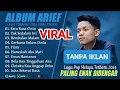 Lagu ARIEF PUTRA FULL ALBUM TERBAIK 2025 | TAK SEDALAM INI - GERHANA DALAM CINTA | LAGU MELAYU TERPOPULER