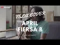 Download Lagu April - Fiersa Besari ( Felix Irwan Cover )