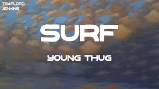 young thug surf feat gunna lyrics 