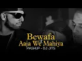 Download Lagu BEWAFA X AAJA WE MAHIYA | MASHUP | DJ JITS | IMRAN KHAN