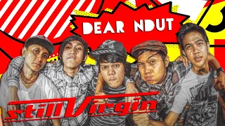 Download Still Virgin - Dear Ndut | Pop Punk Indonesia | Punk Rock Indonesia | Melodik | Indie MP3