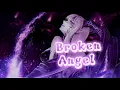 Download Lagu Nightcore- Broken Angel (Lyrics)