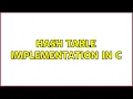 Hash table implementation in c 3 Solutions