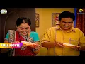Lagu Bapuji Jethya Ke Liye Lekar Aaye Kulfi! | FULL MOVIE | Taarak Mehta Ka Ooltah Chashmah