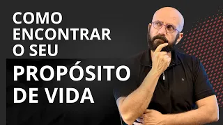 COMO ENCONTRAR O SEU PROPÓSITO DE VIDA | Marcos Lacerda, psicólogo