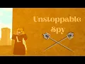 Unstoppable Spy Rogue Lineage