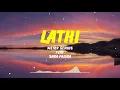 Download Lagu Weird Genius - LATHI (Lyrics) feat. Sara Fajira