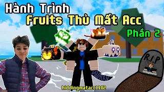 Hidding Fruits Thủ Mất Acc Phần 2 - Hidding VS Cyborg Blox Fruits #roblox #bloxfruits #bloxfruit