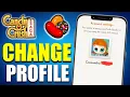 How To Change Candy Crush Saga Profile Picture Customize Profile In Candy Crush Saga
