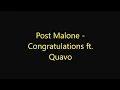 Congratulations - Post Malone ft Quavo