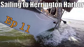 Sailing Wisdom: Sailing to Herrington Harbor | Ep 11