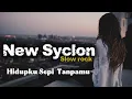 Lagu Hidupku Sepi Tanpamu - New Syclon (Lirik Video) cover Wmh