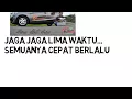 Download Lagu Jaga jaga Lima waktu semuanya cepat berlalu