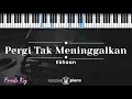 Download Lagu Pergi Tak Meninggalkan – Ekhsan (KARAOKE PIANO - FEMALE KEY)