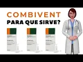 COMBIVENT que es y para que sirve combivent nebule como usar combivent vial