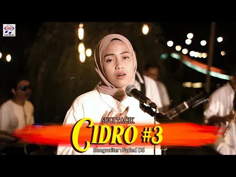 Download MP3 Suci Tacik - Cidro 3 | Dangdut [OFFICIAL]
