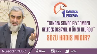 “Benden sonra peygamber gelecek olsaydı, o Ömer olurdu” sözü hadis midir?