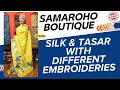 Samaroho Boutique | SILK \u0026 TASAR WITH DIFFERENT EMBROIDERIES | Episode-164 | #shortsviral