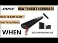 How to soft or Hard reset Bose Soundbar when you should reset your soundbar bose 300 500 600 700