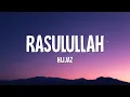 Download Lagu Hijjaz - Rasulullah (Lirik)