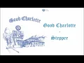 Good Charlotte - Stepper (Subtitulado Español)