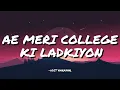 Lagu COLLEGE KI LADKIYON - UDIT NARAYAN || LYRICS ||