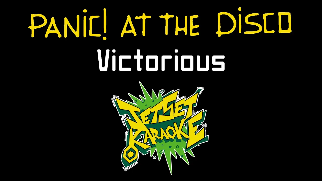 Panic! at the Disco - Victorious [Jet Set Karaoke]