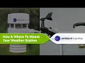 Ambient Weather How and Where to Mount Your Weather Station