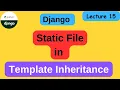 Django template with static file Templates in Django Inherit static file in django