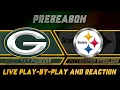 Packers vs Steelers Live Play by Play Reaction