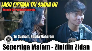 Download Hampir Gak Pernah Dibawain!!! Sepertiga Malam - Zinidin Zidan (Live Ngamen) Tri Suaka ft. Nabila MP3