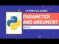 Parameter and arguments in Python Python Full Course Part-38 Hindi